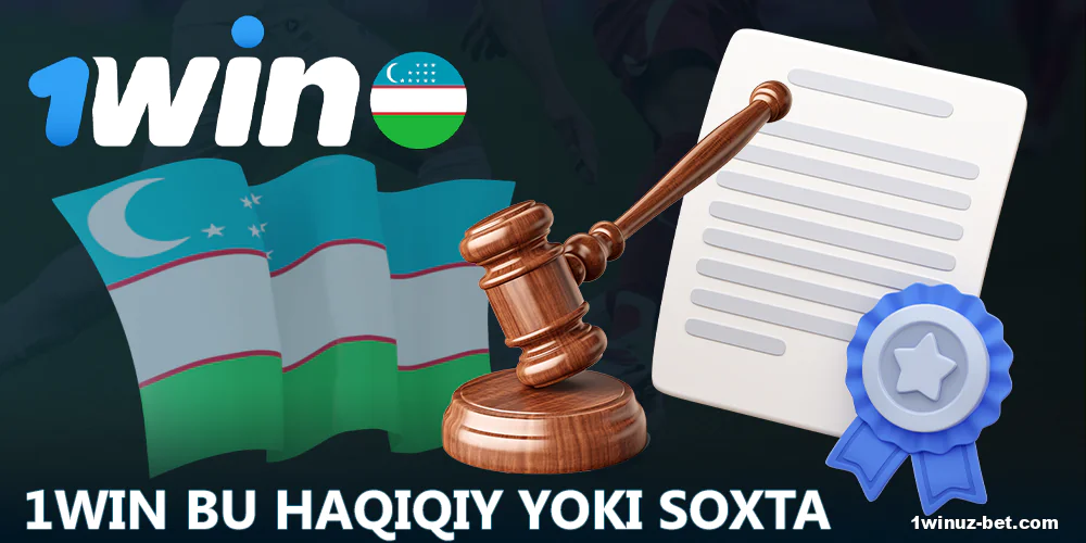 O'zbekistonda 1Win litsenziyasi haqida muhim ma'lumotlar.